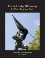 Litplan Teacher Pack: The Red Badge of Courage