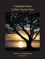 Litplan Teacher Pack: A Separate Peace