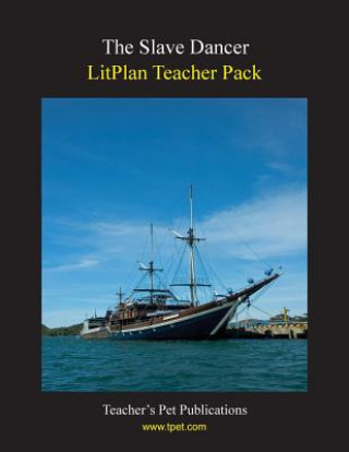 Litplan Teacher Pack: The Slave Dancer