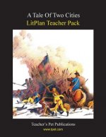 Litplan Teacher Pack: A Tale of Two Cities