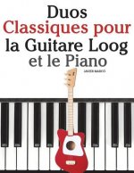 Duos Classiques Pour La Guitare Loog Et Le Piano: Pi