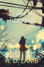 We're All Doomed: (episode 3 Apparent Magnitude )