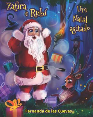 Zafira e Rubi 'Um Natal agitado'