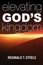 Elevating God's Kingdom