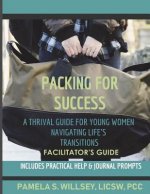 Packing For Success Facilitator's Guide