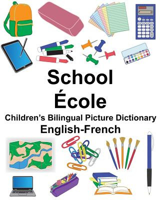 English-French School/École Children's Bilingual Picture Dictionary (Richard Carlson Jr,Suzanne Carlson)(Brožovaná)