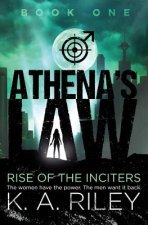 Athena's Law: Rise of the Inciters