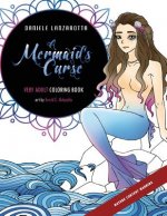 A Mermaid's Curse - Adult Coloring Book