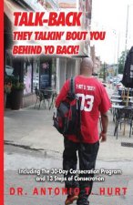 They Talkin' About You Behind Yo Back
