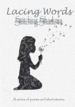 Lacing Words: Stitching Shadows