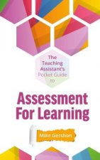 The Teaching Assistant's Pocket Guide to Assessment for Learning