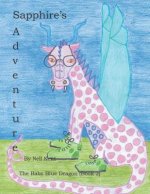 Sapphire's Adventure: The Baby Blue Dragon