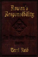 Rowan's Responsibility The Willoughby Witches (Book One)