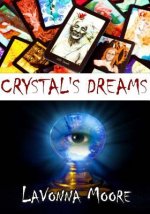 Crystal's Dreams
