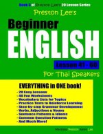 Preston Lee's Beginner English Lesson 41 - 60 For Thai Speakers
