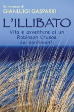 L'Illibato: Vita e avventure di un Robinson Crusoe dei sentimenti