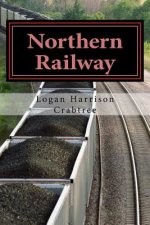 Northern Railway: A Thinker's Fable