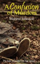 A Confusion of Murders: There's murder on his mind