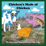 Chicken's Made of Chicken