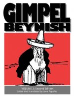 Gimpel Beynish Volume 2 2nd Edition: Sam Zagat's Yiddish Cartoons from Di Warheit