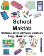 English-Azerbaijani School Children's Bilingual Picture Dictionary