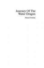 Journey Of The Water Dragon: An artist's book containing watercolour paintings resembling East Asian ink wash painting