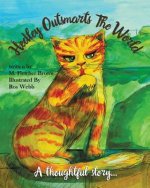Hedley Outsmarts The World: A Children's Book For Adults (and Children)