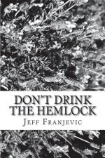 Don't Drink the Hemlock: From Socrates to Neil Young - we're all in this together