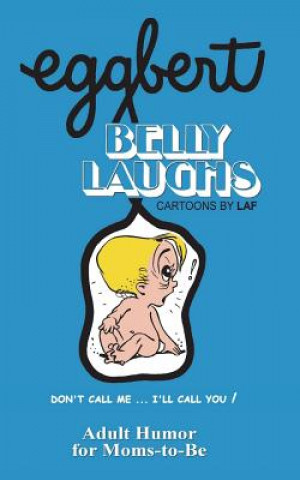 EGGBERT's Belly Laughs: From the original published in 1974