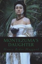 Montezuma's Daughter