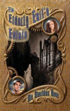 The Elderly Earl's Estate: Book Five of The Conn-Mann Chronicles