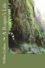 A Rogue's Life