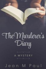 The Murderer's Diary: A Literary Mystery