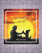 A Grandma's Love: #Blessed