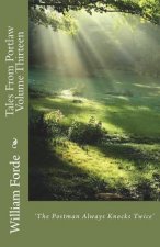 Tales From Portlaw Volume Thirteen: 'The Postman Always Knocks Twice'