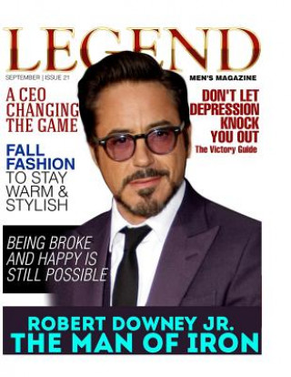 Legend Men's Magazine: Robert Downey Jr. the Man of Iron