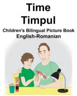 English-Romanian Time/Timpul Children's Bilingual Picture Book