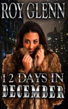 12 Day's In December