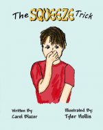 The Squeeze Trick: Grandma's Ingenious Idea
