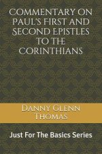 Commentary on Paul's First and Second Epistles to the Corinthians