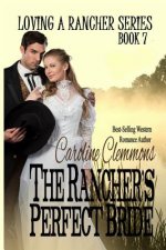 The Rancher's Perfect Bride