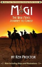 Magi: The Wise Men's Journey to Christ