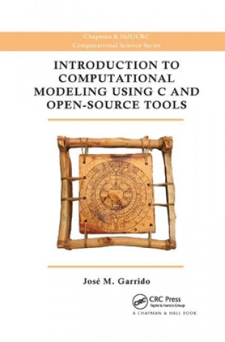 Introduction to Computational Modeling Using C and Open-Source Tools
