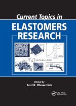 Current Topics in Elastomers Research