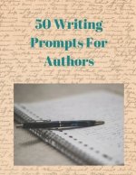 50 Writing Prompts For Authors