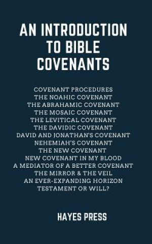 An Introduction to Bible Covenants