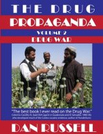 The Drug Propaganda, Vol. 2: Drug War