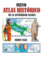 Nuevo Atlas Histórico: de la Antigüedad Clásica