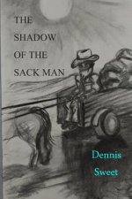 The Shadow of the Sack Man