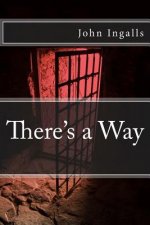 There's a Way